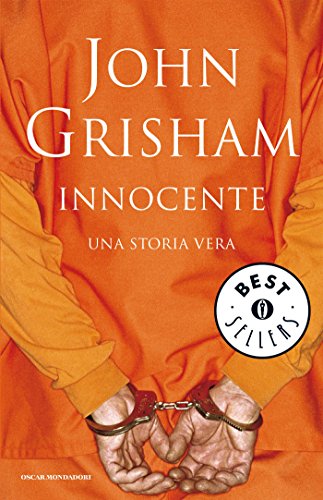 Innocente Grisham errori giudiziari