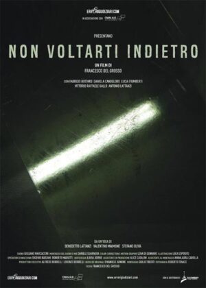 Non voltarti indietro locandina ufficiale.